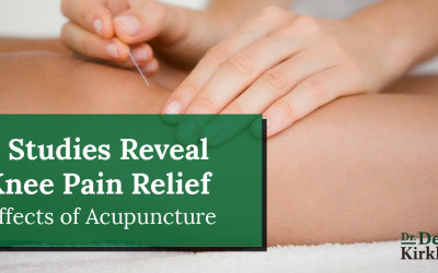 3 Studies Reveal the Pain Relief Effects of Acupuncture on Knee Pain While Improving Function at the Same Time